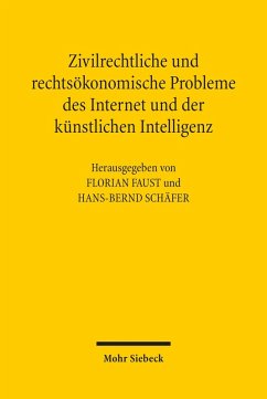Zivilrechtliche und rechtsökonomische Probleme des Internet und der künstlichen Intelligenz (eBook, PDF)