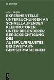 Experimentelle Untersuchungen an schnellaufenden Kleinmotoren unter besonderer Berücksichtigung des Ausspülverlustes bei Zweitakt-Gemischmaschinen (eBook, PDF)