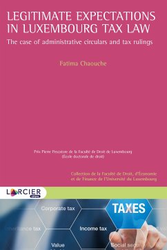 Legitimate expectations in Luxembourg tax law (eBook, ePUB) - Chaouche, Fatima