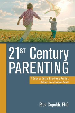 21st Century Parenting (eBook, ePUB) - Capaldi, Rick