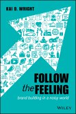 Follow the Feeling (eBook, ePUB)