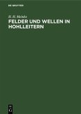 Felder und Wellen in Hohlleitern (eBook, PDF)