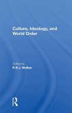 Culture, Ideology, And World Order (eBook, PDF)