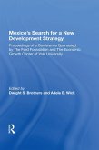 Mexico's Search For A New Development Strategy (eBook, ePUB)