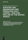 Sprache und Literatur (Einzelne Autoren seit der hadrianischen Zeit und Allgemeines zur Literatur des 2. und 3. Jahrhunderts [Forts.]) (eBook, PDF)