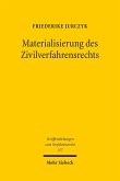 Materialisierung des Zivilverfahrensrechts (eBook, PDF)