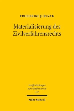 Materialisierung des Zivilverfahrensrechts (eBook, PDF) - Jurczyk, Friederike