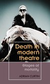 Death in modern theatre (eBook, ePUB)