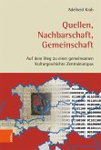 Quellen, Nachbarschaft, Gemeinschaft (eBook, PDF)