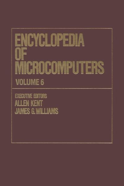Encyclopedia of Microcomputers (eBook, ePUB) Encyclopedia of Microcomputers (eBook, ePUB)