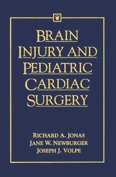Brain Injury and Pediatric Cardiac Surgery (eBook, ePUB) Brain Injury and Pediatric Cardiac Surgery (eBook, ePUB)