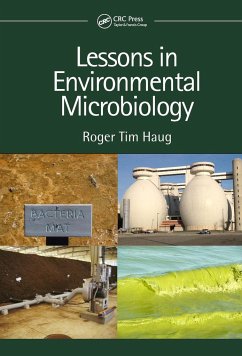 Lessons in Environmental Microbiology - Haug, Roger Tim