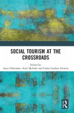 Social Tourism at the Crossroads Social Tourism at the Crossroads