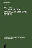 Luther in den Wandlungen seiner Kirche (eBook, PDF)