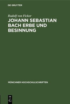 Cover Johann Sebastian Bach Erbe und Besinnung (eBook, PDF)
