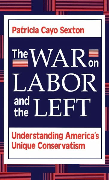 The War On Labor And The Left The War On Labor And The Left