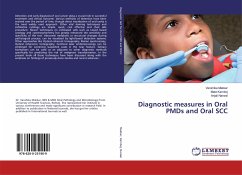 Diagnostic measures in Oral PMDs and Oral SCC