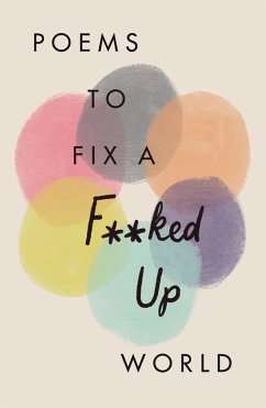 Poems to Fix a F**ked Up World - Poets, Various