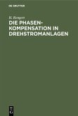 Die Phasenkompensation in Drehstromanlagen (eBook, PDF)