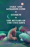 Exile and Kingdom Come (eBook, ePUB)