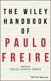 The Wiley Handbook of Paulo Freire (eBook, PDF)