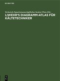 Liwehr's Diagramm-Atlas für Kältetechniker (eBook, PDF)