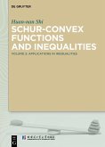 Schur-Convex Functions and Inequalities (eBook, ePUB)