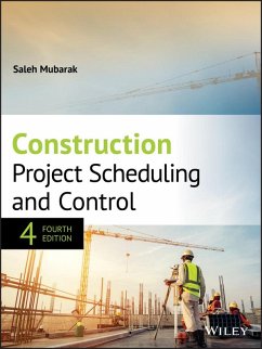 Construction Project Scheduling and Control (eBook, PDF) - Mubarak, Saleh A.