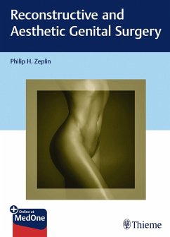 Reconstructive and Aesthetic Genital Surgery (eBook, PDF) - Zeplin, Philip H.