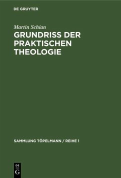 Grundriss der praktischen Theologie (eBook, PDF) - Schian, Martin