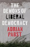 The Demons of Liberal Democracy (eBook, ePUB)