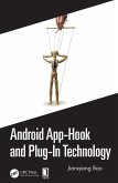 Android App-Hook and Plug-In Technology (eBook, ePUB)