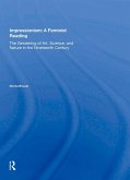 Impressionism: A Feminist Reading (eBook, ePUB) Impressionism: A Feminist Reading (eBook, ePUB)