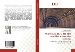 Analyse 2D et 3D des sols meubles autour des tunnels. - El Houari, Nesrine;Allal, Mohamed Amine