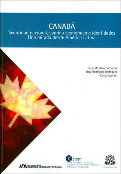 Canadá: seguridad nacional, cambio económico e identidades (eBook, PDF) Canadá: seguridad nacional, cambio económico e identidades (eBook, PDF)