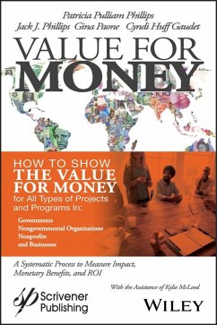 Value for Money (eBook, ePUB) - Phillips, Patricia Pulliam; Phillips, Jack J.; Paone, Gina; Huff Gaudet, Cyndi; McLeod, Kyle
