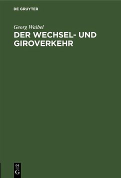 Der Wechsel- und Giroverkehr (eBook, PDF) - Waibel, Georg