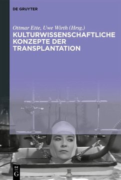Kulturwissenschaftliche Konzepte der Transplantation (eBook, ePUB)