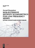 Non-Extensive Entropy Econometrics for Low Frequency Series (eBook, PDF)