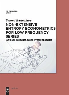 Non-Extensive Entropy Econometrics for Low Frequency Series (eBook, PDF) - Bwanakare, Second