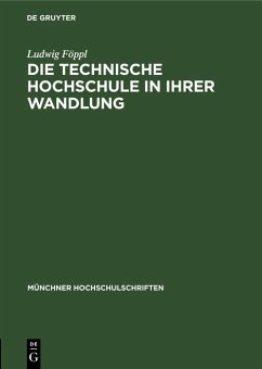 Cover Die technische Hochschule in ihrer Wandlung (eBook, PDF)