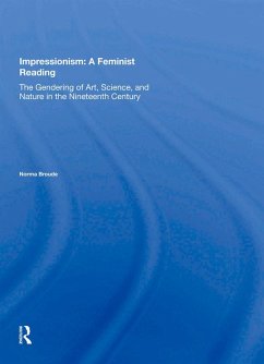 Impressionism: A Feminist Reading (eBook, PDF) - Broude, Norma