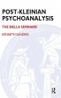 Post-Kleinian Psychoanalysis - Bild 1