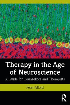 Therapy in the Age of Neuroscience - Afford, Peter