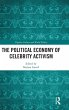 The Political Economy of Celebrity... - Bild 1
