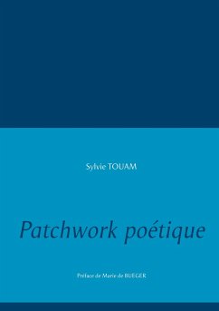 Patchwork poétique - Touam, Sylvie
