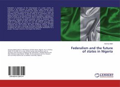 Federalism and the future of states in Nigeria - Alabi, Awoniyi