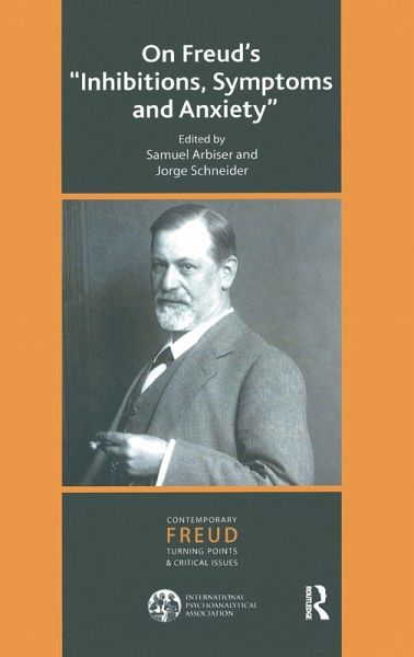 On Freud's Inhibitions, Symptoms and Anxiety On Freud's Inhibitions, Symptoms and Anxiety