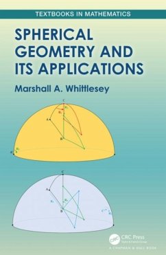 Spherical Geometry and Its Applications - Whittlesey, Marshall