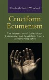 Cruciform Ecumenism (eBook, ePUB)